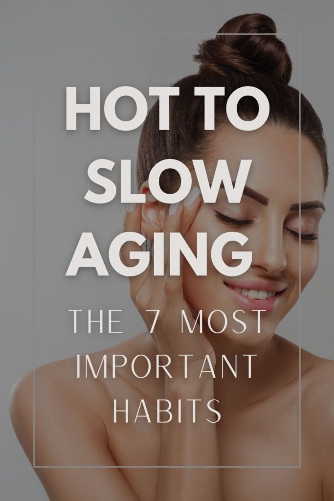 how to slow aging 
